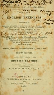 Cover of: Murray's English exercises ...: With which the corresponding notes, rules, and observations in Murray's grammar are incorporated; also references in promiscuous exercises to the rules by which the errours are to be corrected