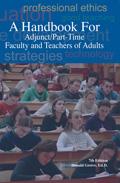 Cover of: A Handbook for Adjunct, Part-Time Faculty and Teachers of Adults by Donald Greive