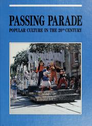 Cover of: Passing Parade: A History of Popular Culture in the Twentieth Century