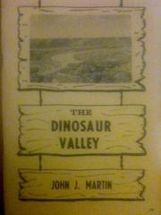 Cover of: The dinosaur valley (Drumheller, Alberta) by John Julius Martin
