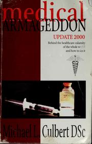 Cover of: Medical armageddon by Michael L. Culbert