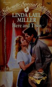 Cover of: Here and Then by Linda Lael Miller.
