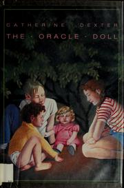 Cover of: The oracle doll by Catherine Dexter