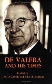 Cover of: De Valera and his times by edited by John P. O'Carroll and John A. Murphy.