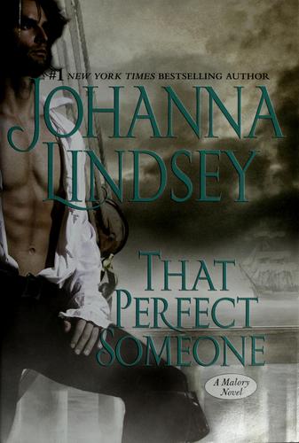 That perfect someone by Johanna Lindsey