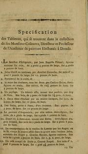 Cover of: Specification des tableaux qui se trouvent dans la collection de feu Monsieur Casanova, directeur et professeur de l'Academie de peinture Electorale à Dresde