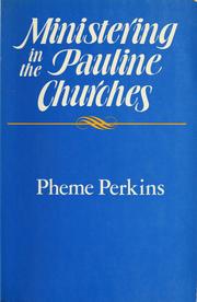 Cover of: Ministering in the Pauline churches by Pheme Perkins