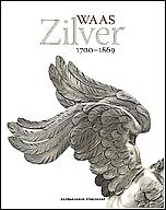 Waas Zilver, 1700-1869 by Wim Nys