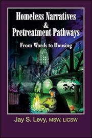 Homeless narratives & pretreatment pathways