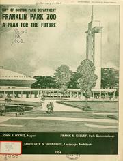 Franklin park zoo: a plan for the future by Boston (Mass.). Parks and Recreation Dept.