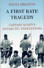 Cover of: A first rate tragedy: Captain Scott's Antarctic expeditions