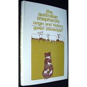 The Australian Shepherd's origin and history by Gwen Stevenson
