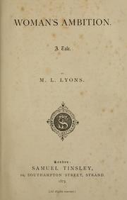 Cover of: Woman's ambition by M. L. Lyons