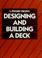 Cover of: Designing and building a deck