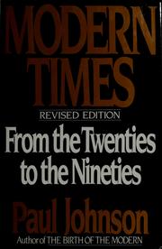 Cover of: Modern Times: The World from the Twenties to the Nineties