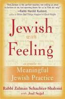 Jewish with feeling by Zalman Schachter-Shalomi, Zalman Schachter, Joel Segel