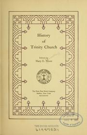 Cover of: History of Trinity church by Mary E. Mixer