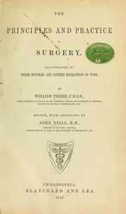 Cover of: The principles and practice of surgery ...