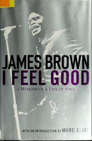 Cover of: I feel good by James Brown