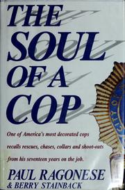 Cover of: The soul of a cop by Paul Ragonese