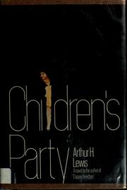 Cover of: Children's party by Lewis, Arthur H.