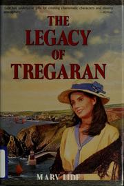 Cover of: The legacy of Tregaran by Mary Lide