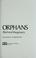 Cover of: Orphans