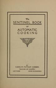 Cover of: The Sentinel book of automatic cooking | Carolyn Putnam Webber