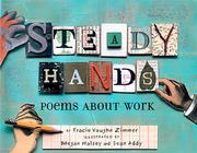 Cover of: Steady hands by Tracie Vaughn Zimmer