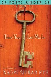Cover of: Time you let me in: 25 poets under 25