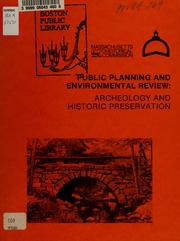 Cover of: Public planning and environmental review: archeology and historic preservation