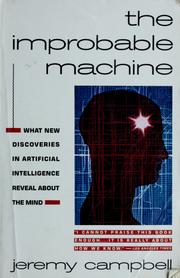 Cover of: The Improbable Machine by Jeremy Campbell, Jeremy Campbell