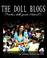 Cover of: The Doll Blogs When Dolls Speak I Listen