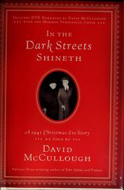 Cover of: In the Dark Streets Shineth by David McCullough