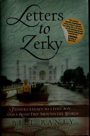 Cover of: Letters to Zerky: a father's legacy to a lost son and a road trip around the world