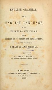 Cover of: The English language in its elements and forms: with a history of its origin and development : designed for use in colleges and schools