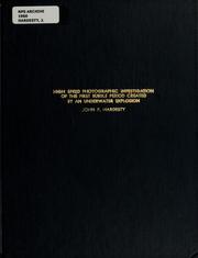 Cover of: High speed photographic investigation of the first bubble period created by an underwater explosion by John F. Hardesty