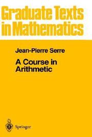 Cover of: A course in arithmetic by J.-P. Serre
