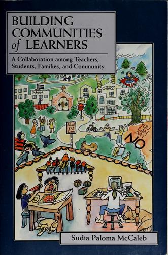 Building communities of learners by Sudia Paloma McCaleb