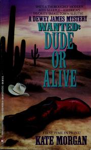 Cover of: Wanted: dude or alive