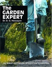 Cover of: The garden expert by D. G. Hessayon, D. G. Hessayon