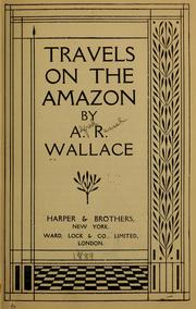 Cover of: Travels on the Amazon. by Alfred Russel Wallace