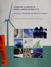 Cover of: Changing climates in North American politics: institutions, policymaking, and multilevel governance