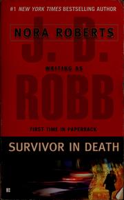 Cover of: Survivor in death by J.D. Robb.