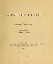 Cover of: A tale of a halo by Robertson, Morgan