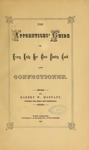 Cover of: The apprentices' guide by Robert W. Moffatt