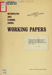 Working papers: projected distribution of families and unrelated individuals by income class, 1975-1990 by Massachusetts. Metropolitan Area Planning Council