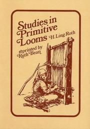 Cover of: Studies in Primitive Looms