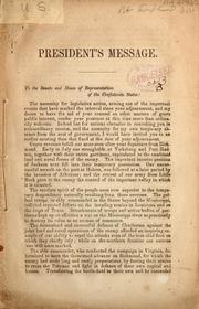 Cover of: President's message: to the Senate and House of Representatives of the Confederate States