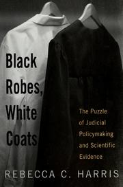 Cover of: Black robes, white coats | Rebecca C. Harris